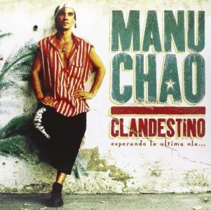 Manu Chao - Clandestino (VINYL)