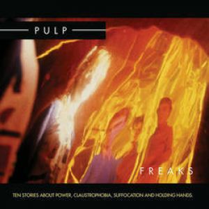 Pulp - Freaks (Vinyl)