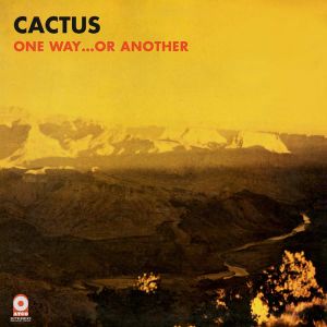 Cactus - One Way... Or Another (Vinyl)