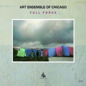 Art Ensemble of Chicago - Full Force/Touchstones