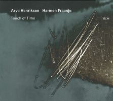 Arve Henriksen & Harmen Fraanje - Touch of Time