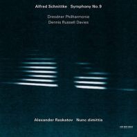 Alfred Schnittke - Schnittke: Symphony No. 9 / Raskatov: Nunc dimittis