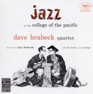 Dave Brubeck - Jazz At College Of The Pacific